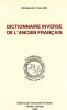 Image of Dictionnaire inverse de l'ancien français.