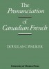 Image of The Pronunciation of Canadian French.